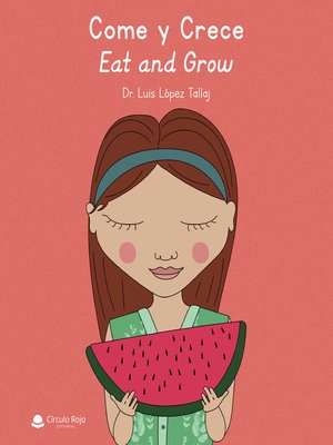 cover image of Come y crece | Eat and grow